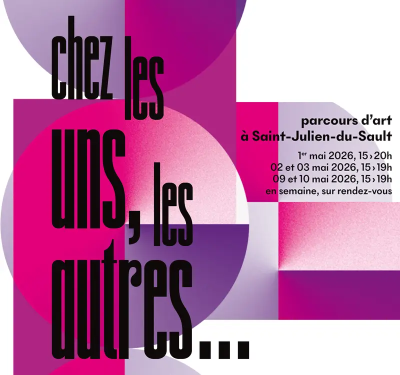 parcours art chez les uns chez les autres st julien du sault