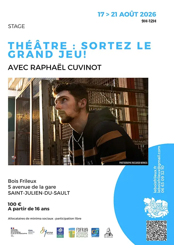 stage theatre raphael cuvinot bois frileux stjuliendusault